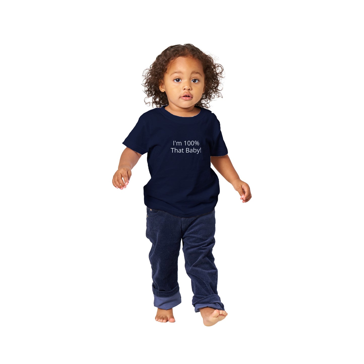 I'm 100% That Baby! classic crew-neck T-shirt